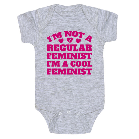 I'm A Cool Feminist Baby One-Piece