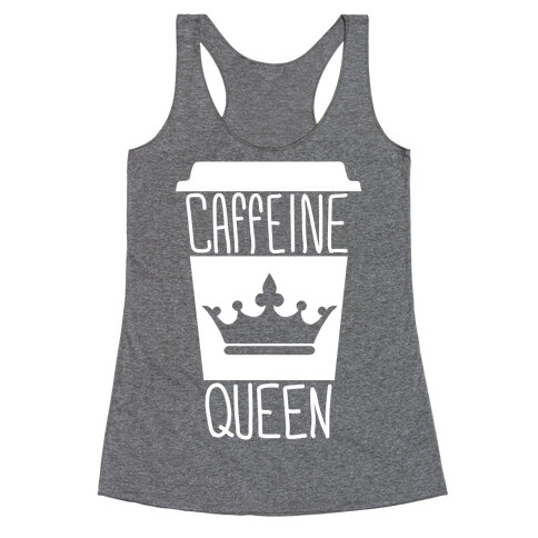 Caffeine Queen Racerback Tank Top