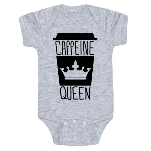 Caffeine Queen Baby One-Piece