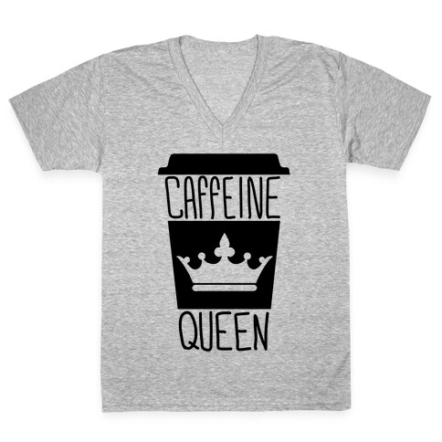 Caffeine Queen V-Neck Tee Shirt