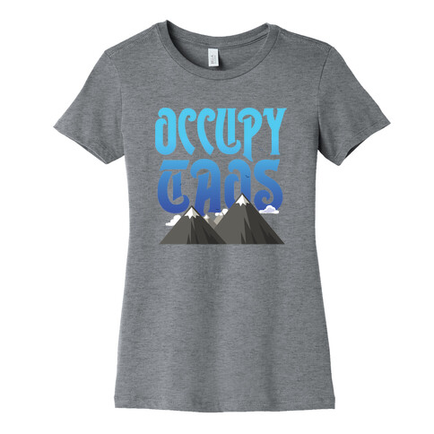 Occupy Taos Womens T-Shirt