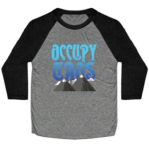 Occupy Taos Baseball Tee