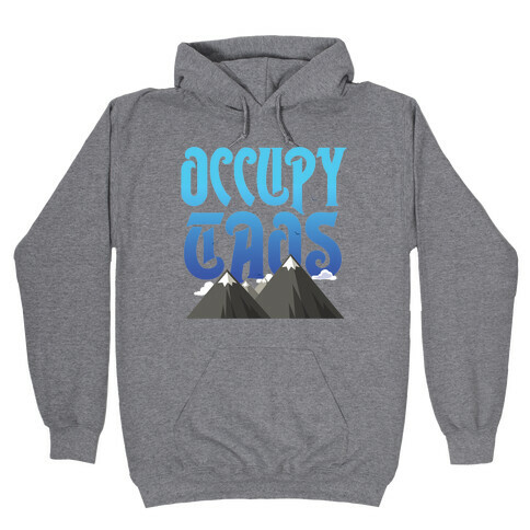 Occupy Taos Hooded Sweatshirt
