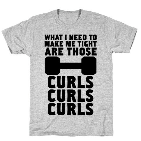 Curls, Curls, Curls T-Shirt