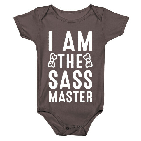 I Am The Sass Master Baby One-Piece