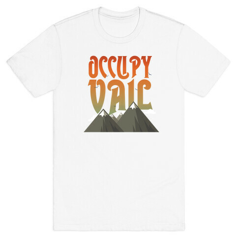 Occupy Vail Dusk T-Shirt