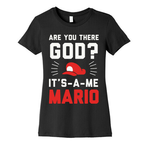 Are You There God? Womens T-Shirt