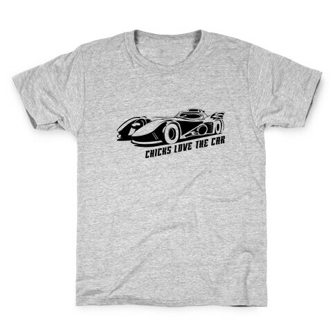 Chicks Love the Car Kids T-Shirt