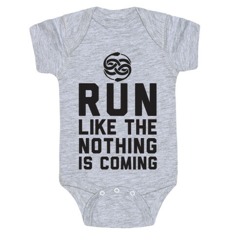 Run Like The Nothing Is Coming Baby One-Piece