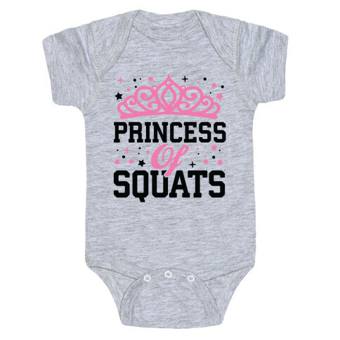 Princess Of Squats Baby One-Piece