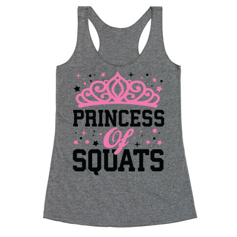 Princess Of Squats Racerback Tank Top