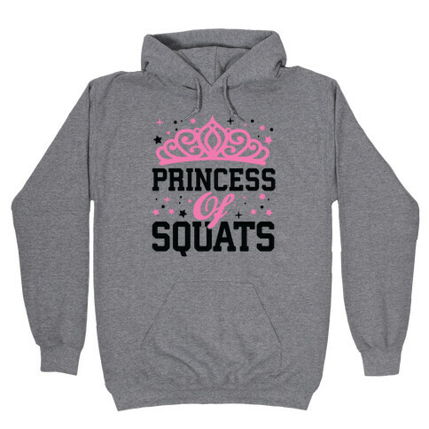 Princess Of Squats Hooded Sweatshirt