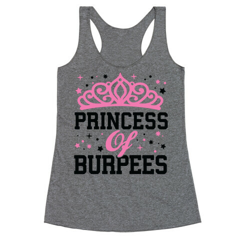 Princess Of Burpees Racerback Tank Top