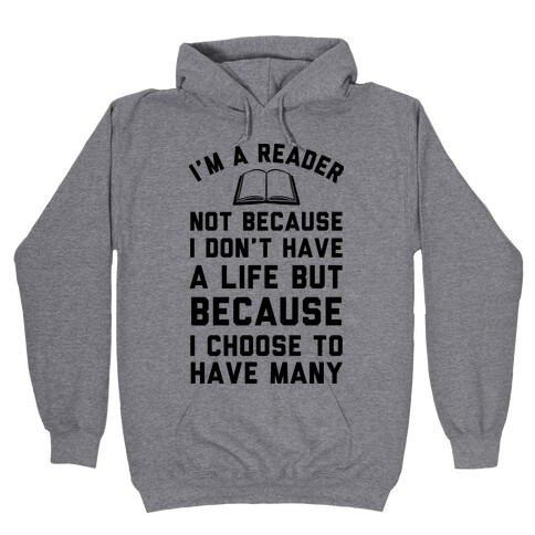 I'm A Reader Hooded Sweatshirt