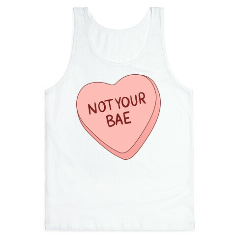 Not Your Bae Tank Top