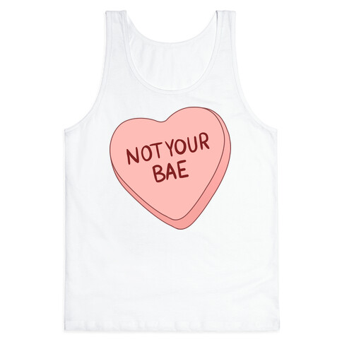 Not Your Bae Tank Top