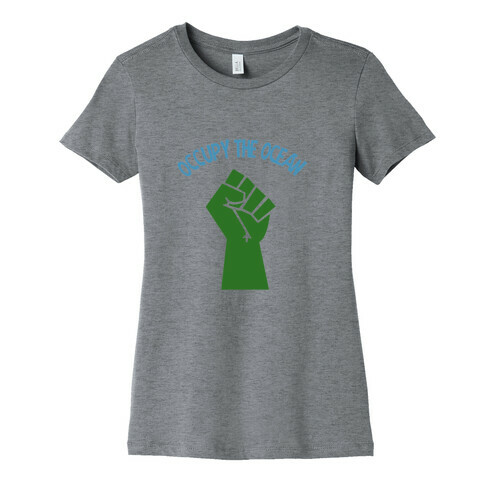 Occupy the Ocean Womens T-Shirt