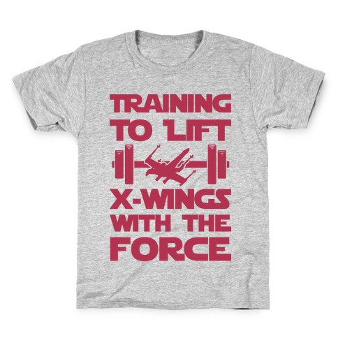 Training To Lift X-Wings With The Force Kids T-Shirt