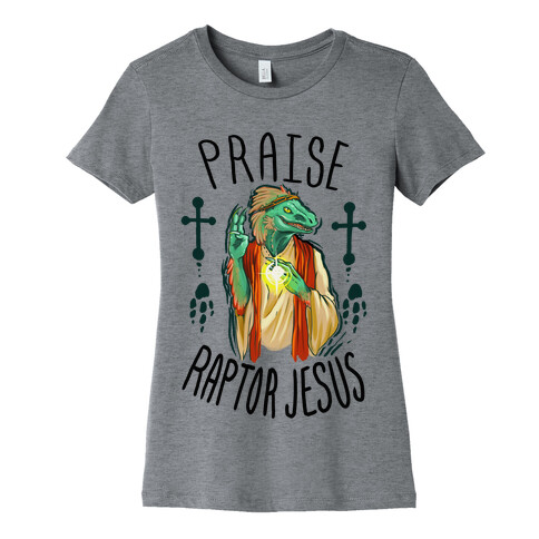 Praise Raptor Jesus Womens T-Shirt