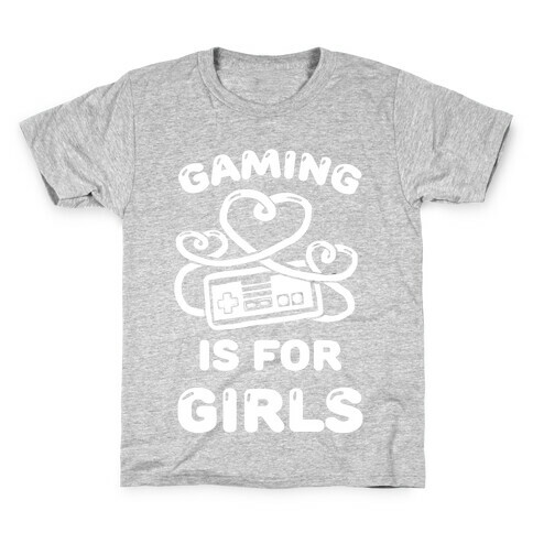 Gaming Is For Girls Kids T-Shirt