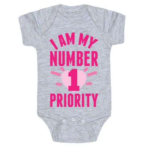 I Am My Number 1 Priority Baby One-Piece