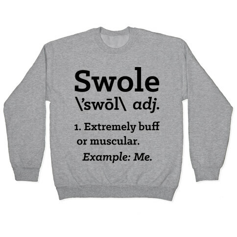 Swole Definition Pullover