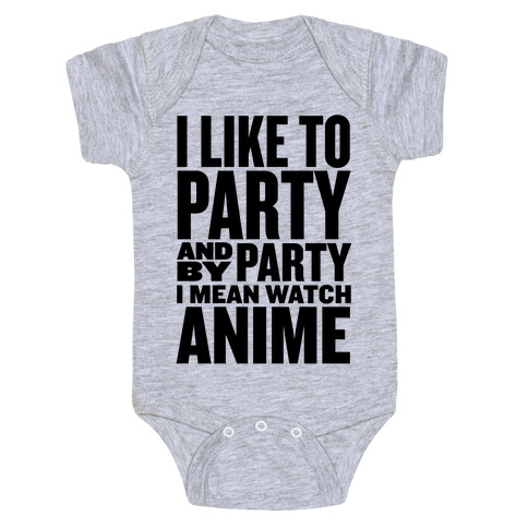 I Like to Party - Anime Baby One-Piece