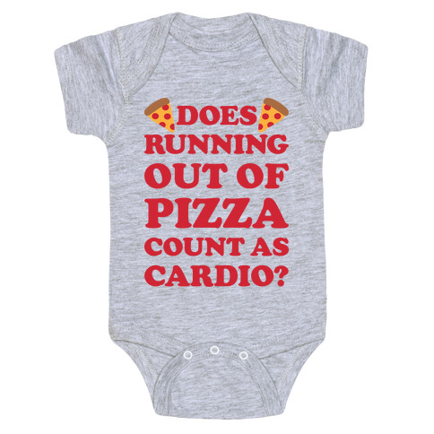 Does Running Out Of Pizza Count As Cardio Baby One-Piece