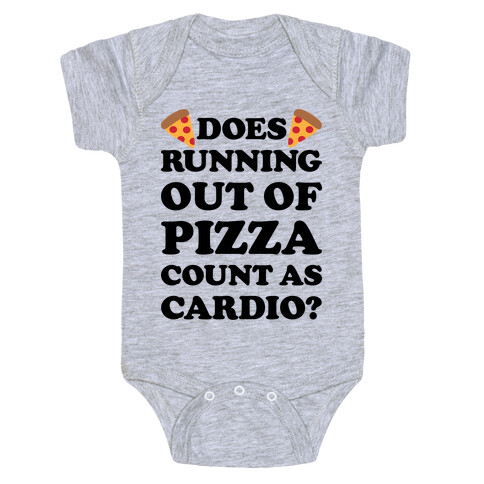 Does Running Out Of Pizza Count As Cardio Baby One-Piece