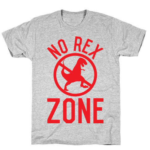 No Rex Zone T-Shirt