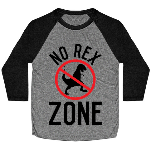 No Rex Zone Baseball Tee