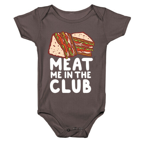 Meat Me in the Club Baby One-Piece