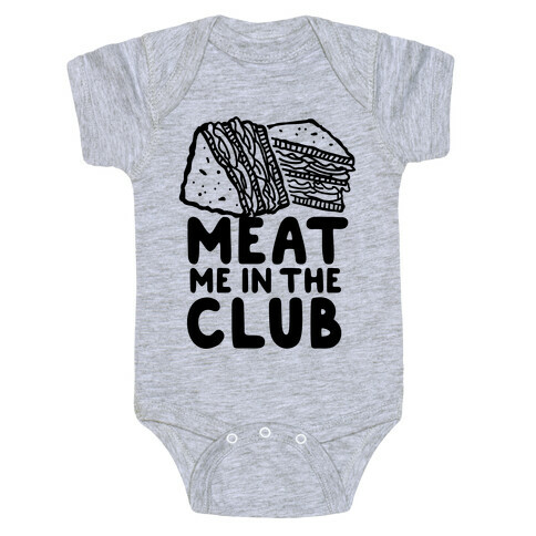 Meat Me in the Club Baby One-Piece