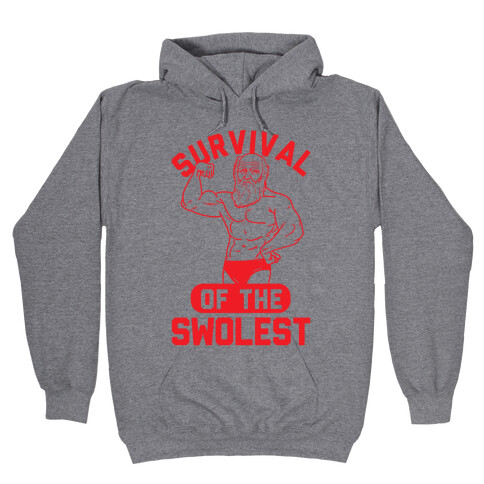 Survival Of The Swolest Hooded Sweatshirt