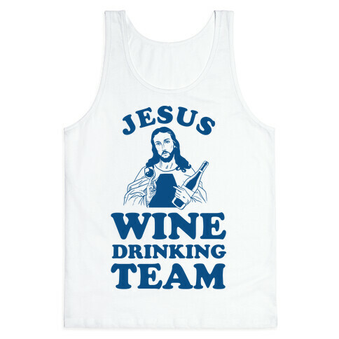 Jesus Wine Drinking Team Tank Top