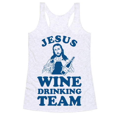 Jesus Wine Drinking Team Racerback Tank Top