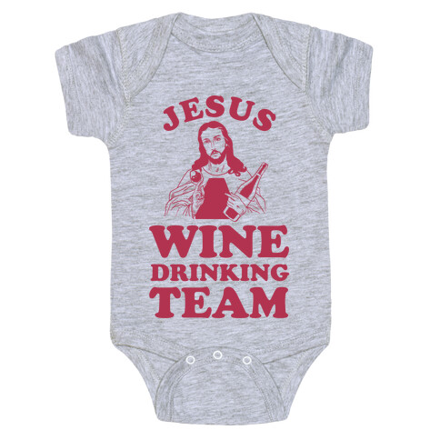Jesus Wine Drinking Team Baby One-Piece