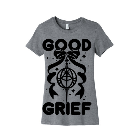 Good Grief Womens T-Shirt