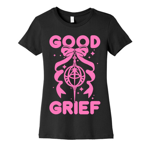 Good Grief Womens T-Shirt