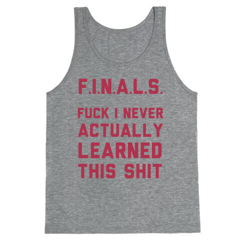 F.I.N.A.L.S. Tank Top