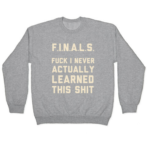 F.I.N.A.L.S. Pullover