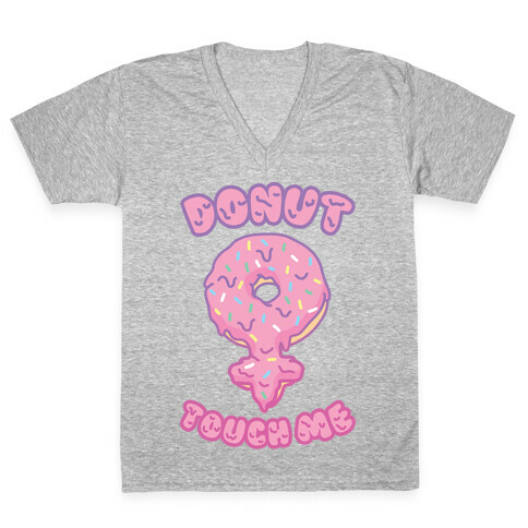 Donut Touch Me V-Neck Tee Shirt
