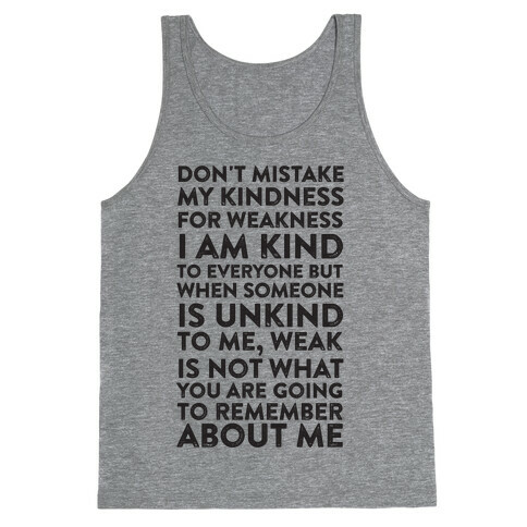Kindness Is Not Weakness Tank Top
