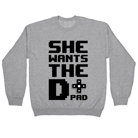 She Wants The D(pad) Pullover