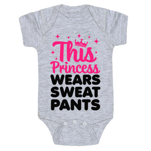 This Princess Wears Sweatpants Baby One-Piece