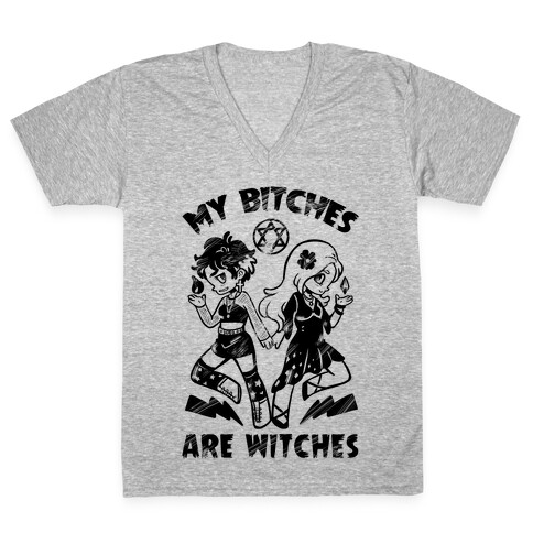 My Bitches Are Witches V-Neck Tee Shirt
