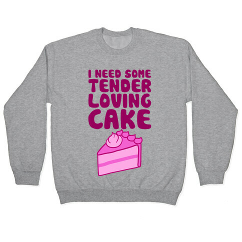 Tender Loving Cake Pullover