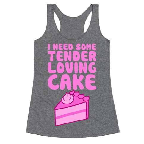 Tender Loving Cake Racerback Tank Top