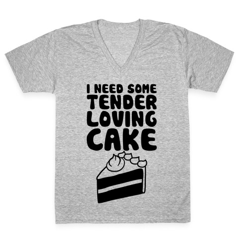 Tender Loving Cake V-Neck Tee Shirt