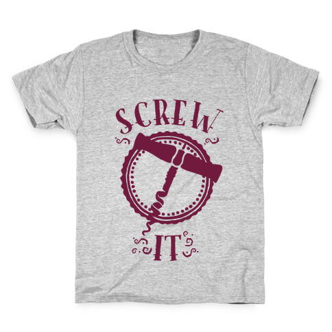(Cork) Screw It Kids T-Shirt